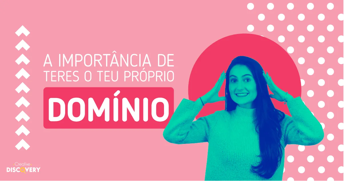 A importância de teres o teu próprio domínio